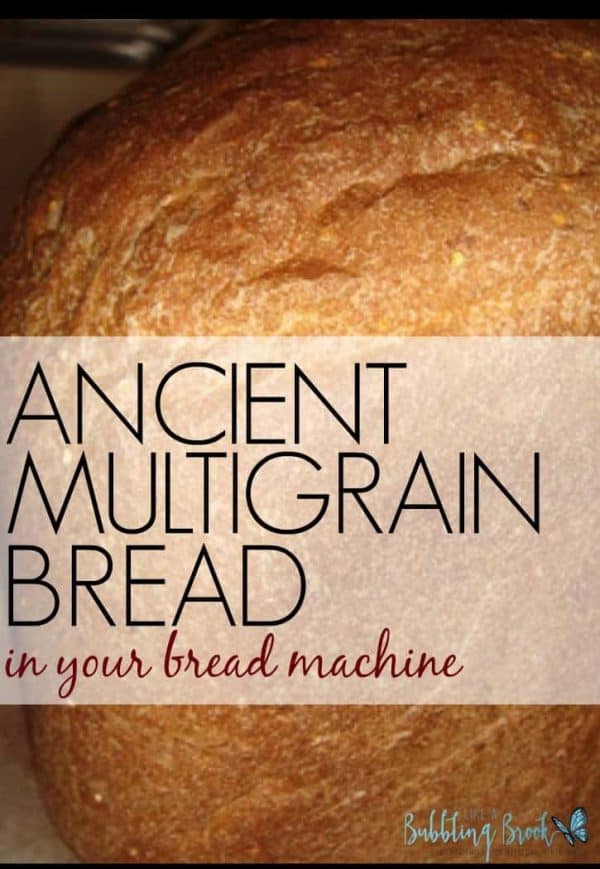 Ancient Multigrain Bread: Bread Machine Recipe