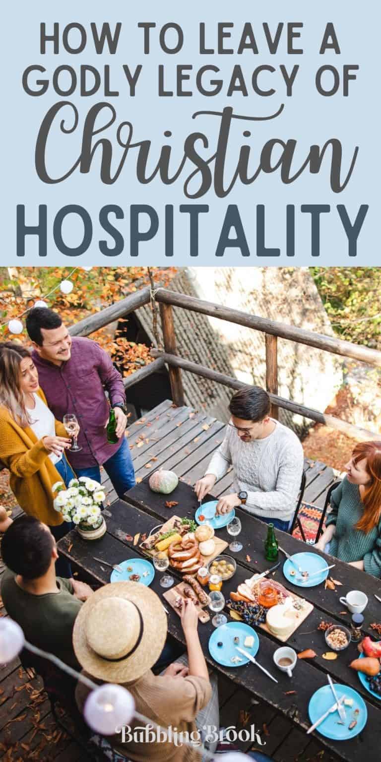 How to Leave a Legacy of Christian Hospitality