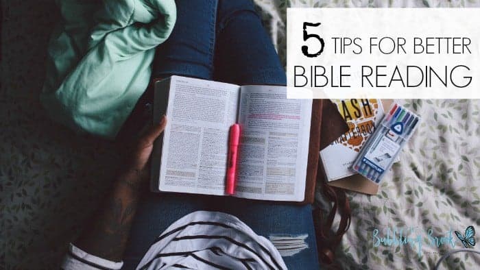 5 Tips For Better Bible Reading