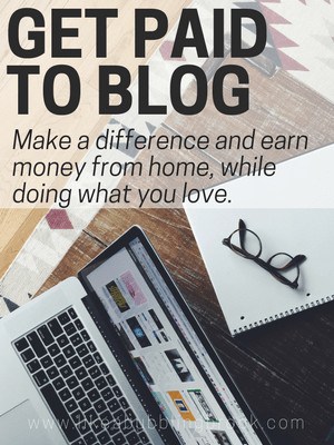 Get paid to blog and do what you love