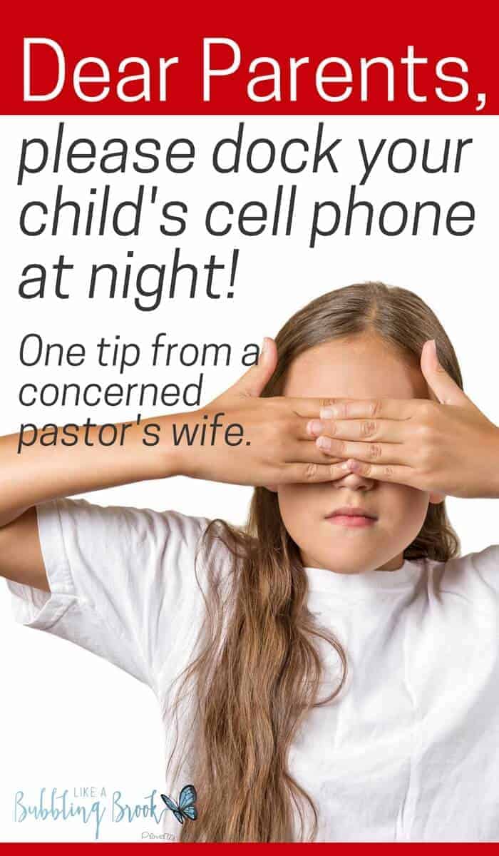 Dear parents, please dock your child's cell phone at night. Here's why. Sincerely, a concerned pastor's wife