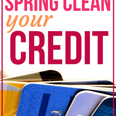Spring Cleaning 101: How to clean up your credit