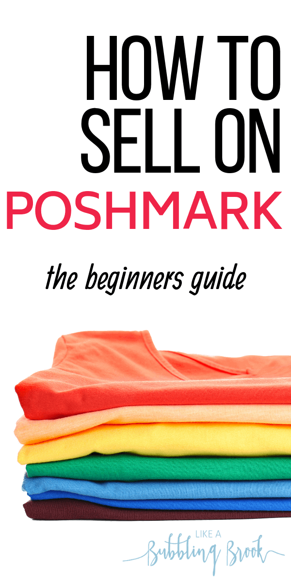 Selling On Poshmark: The Beginner's Guide