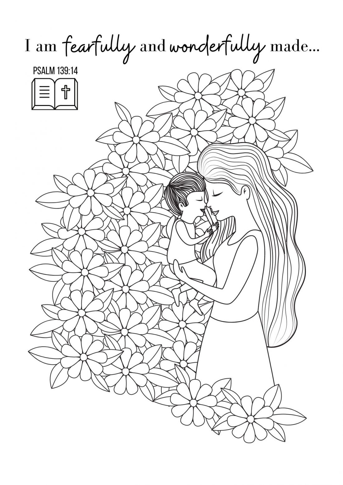 Fearfully and Wonderfully Made Bible Coloring Page (Mother and Son) Scripture focus: "I am fearfully and wonderfully made..." Psalm 139:14
